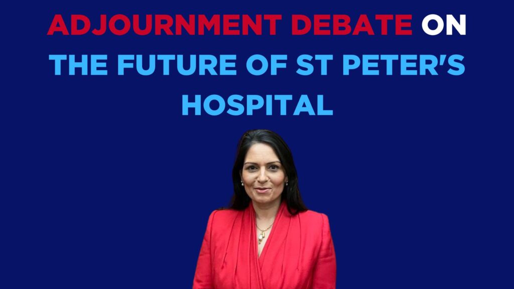 Adjournment Debate on the future of St Peter’s Hospital